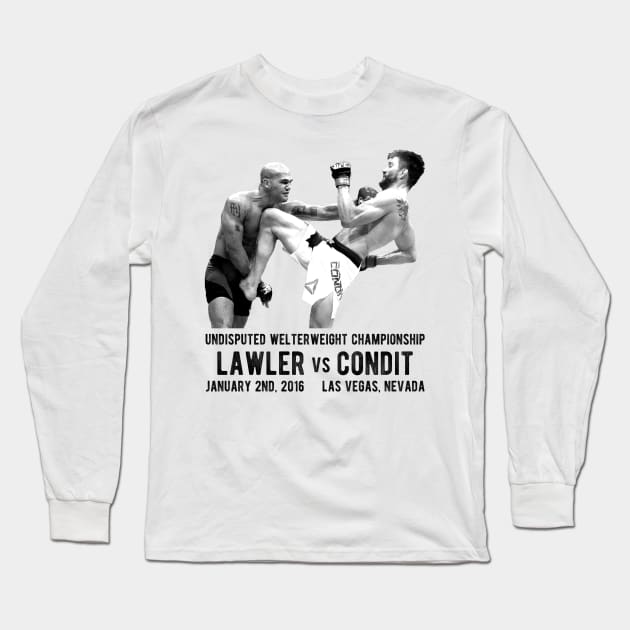 Robbie Lawler Vs Carlos Condit Long Sleeve T-Shirt by aarond3214